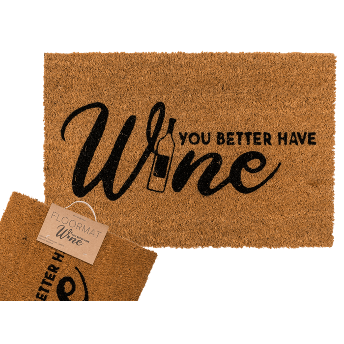 Deurmat - You Better Have Wine - 60x40cm